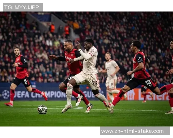 欧冠激战勒沃库森对决拜仁能否延续客场胜利的辉煌历史 欧冠激战勒沃库森对决拜仁能否延续客场胜利的辉煌历史